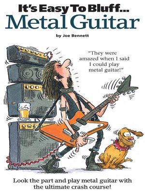 cover image of It's Easy To Bluff... Metal Guitar